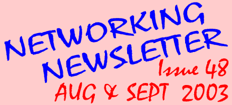 Networking Newsletter: Issue 48 (August and September 2003: Greater Manchester's Guide to Green, Peace, Human & Animal Rights and Social Justice